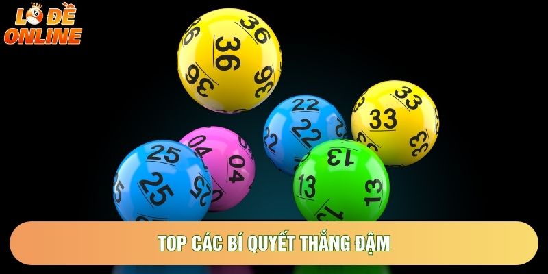 Top các bí quyết thắng đậm 